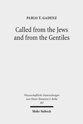 Gadenz |  Called from the Jews and from the Gentiles | eBook | Sack Fachmedien