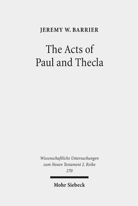 Barrier |  The Acts of Paul and Thecla | eBook | Sack Fachmedien