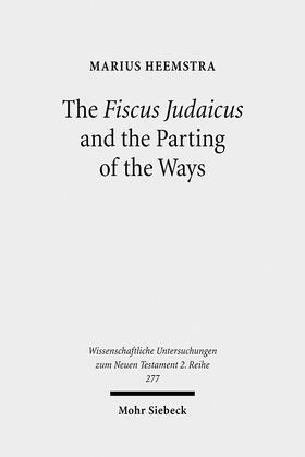 Heemstra |  The Fiscus Judaicus and the Parting of the Ways | eBook | Sack Fachmedien