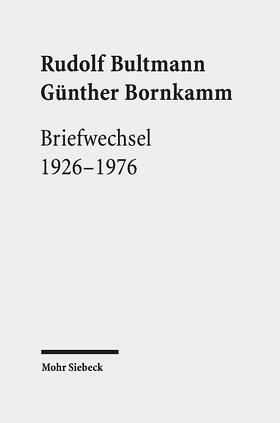 Bultmann / Bornkamm / Zager |  Bultmann, R: Briefwechsel 1926-1976 | Buch |  Sack Fachmedien