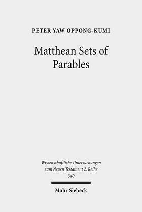 Oppong-Kumi |  Matthean Sets of Parables | Buch |  Sack Fachmedien