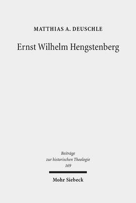 Deuschle |  Ernst Wilhelm Hengstenberg | Buch |  Sack Fachmedien
