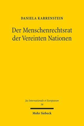 Karrenstein |  Der Menschenrechtsrat der Vereinten Nationen | eBook | Sack Fachmedien
