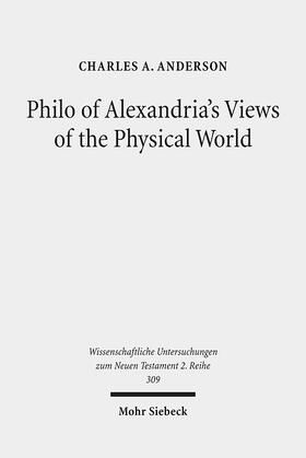 Anderson |  Philo of Alexandria's Views of the Physical World | eBook | Sack Fachmedien