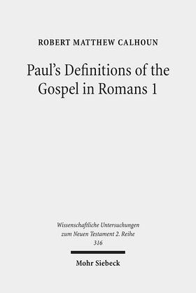 Calhoun |  Paul's Definitions of the Gospel in Romans 1 | eBook | Sack Fachmedien