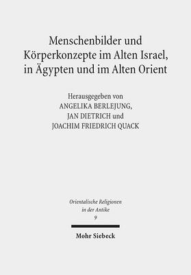 Berlejung / Dietrich / Quack |  Menschenbilder/Körperkonzepte im Alten Israel, in Ägypten | Buch |  Sack Fachmedien