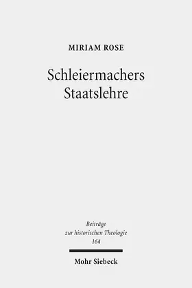 Rose |  Schleiermachers Staatslehre | eBook | Sack Fachmedien