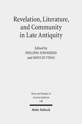 Townsend / Vidas |  Revelation, Literature, and Community in Late Antiquity | eBook | Sack Fachmedien