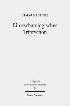 Meuffels |  Meuffels, O: eschatologisches Triptychon | Buch |  Sack Fachmedien