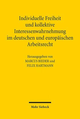 Bieder / Hartmann |  Individuelle Freiheit und kollektive Interessenwahrnehmung | Buch |  Sack Fachmedien