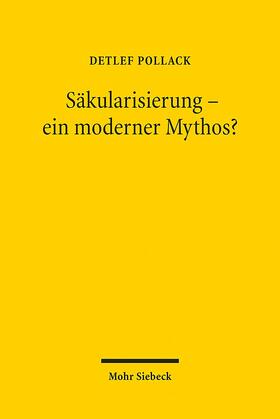 Pollack |  Säkularisierung - ein moderner Mythos? | Buch |  Sack Fachmedien