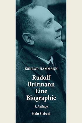 Hammann |  Rudolf Bultmann - Eine Biographie | Buch |  Sack Fachmedien