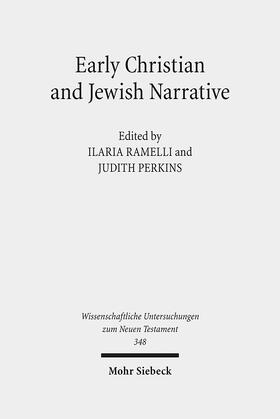 Ramelli / Perkins |  Early Christian and Jewish Narrative | Buch |  Sack Fachmedien