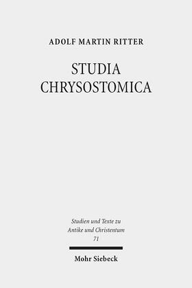 Ritter |  Ritter, A: STUDIA CHRYSOSTOMICA | Buch |  Sack Fachmedien