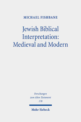 Fishbane |  Jewish Biblical Interpretation: Medieval and Modern | Buch |  Sack Fachmedien