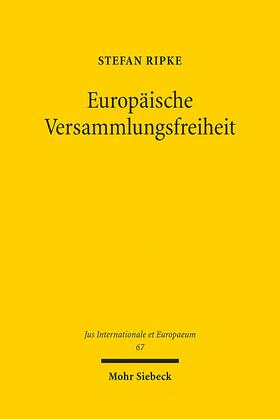 Ripke | Europäische Versammlungsfreiheit | E-Book | sack.de