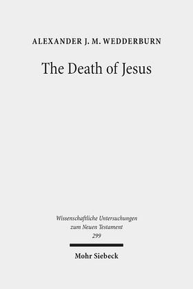Wedderburn |  The Death of Jesus | Buch |  Sack Fachmedien