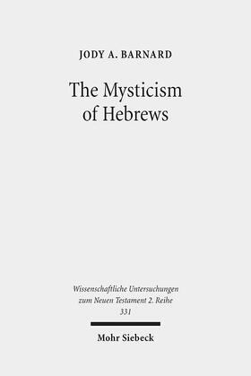 Barnard |  The Mysticism of Hebrews | eBook | Sack Fachmedien