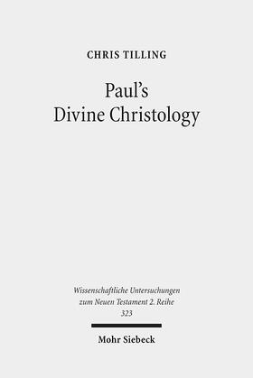 Tilling |  Paul's Divine Christology | eBook | Sack Fachmedien