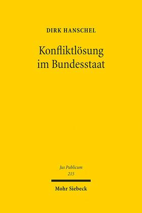 Hanschel |  Konfliktlösung im Bundesstaat | eBook | Sack Fachmedien