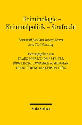 Boers / Feltes / Kinzig |  Kriminologie - Kriminalpolitik - Strafrecht | Buch |  Sack Fachmedien