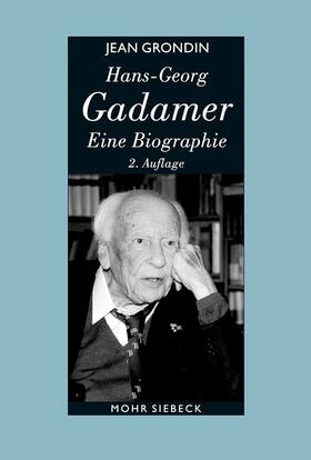 Grondin |  Hans-Georg Gadamer - Eine Biographie | Buch |  Sack Fachmedien