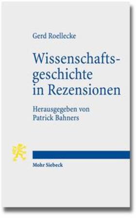 Bahners / Roellecke |  Wissenschaftsgeschichte in Rezensionen | Buch |  Sack Fachmedien