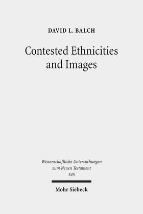 Balch |  Balch, D: Contested Ethnicities and Images | Buch |  Sack Fachmedien