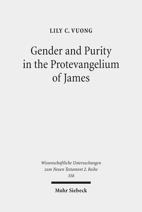 Vuong |  Gender and Purity in the Protevangelium of James | Buch |  Sack Fachmedien