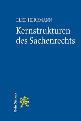 Herrmann |  Kernstrukturen des Sachenrechts | Buch |  Sack Fachmedien