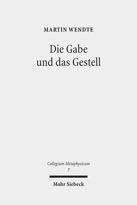 Wendte |  Wendte, M: Gabe und das Gestell | Buch |  Sack Fachmedien