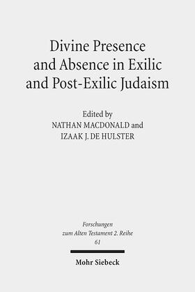 de Hulster / MacDonald |  Divine Presence and Absence in Exilic and Post-Exilic Judaism | Buch |  Sack Fachmedien