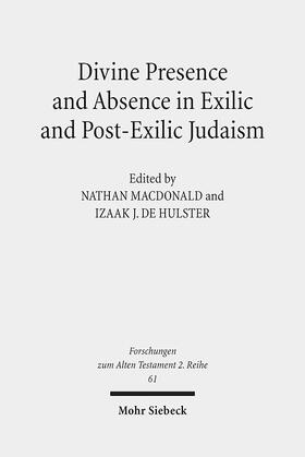 de Hulster / MacDonald |  Divine Presence and Absence in Exilic and Post-Exilic Judaism | eBook | Sack Fachmedien