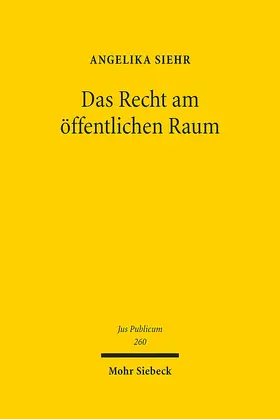 Siehr |  Das Recht am öffentlichen Raum | Buch |  Sack Fachmedien