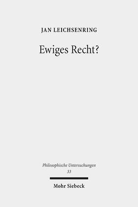 Leichsenring |  Ewiges Recht? | Buch |  Sack Fachmedien