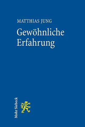 Jung |  Gewöhnliche Erfahrung | Buch |  Sack Fachmedien