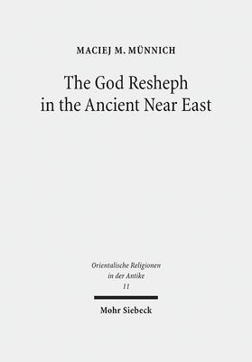 Münnich |  The God Resheph in the Ancient Near East | Buch |  Sack Fachmedien