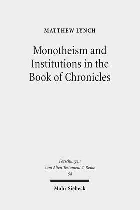 Lynch |  Monotheism and Institutions in the Book of Chronicles | eBook | Sack Fachmedien