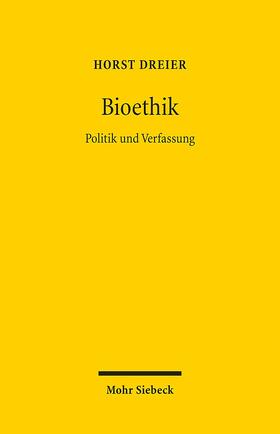 Dreier |  Bioethik | Buch |  Sack Fachmedien