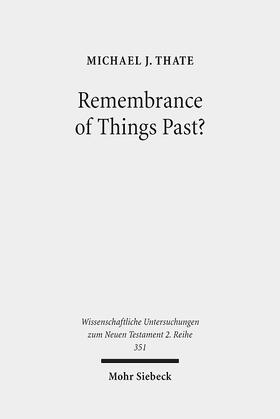 Thate |  Remembrance of Things Past? | Buch |  Sack Fachmedien