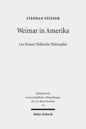 Steiner |  Weimar in Amerika | Buch |  Sack Fachmedien