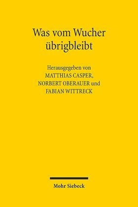 Casper / Oberauer / Wittreck |  Was vom Wucher übrigbleibt | Buch |  Sack Fachmedien