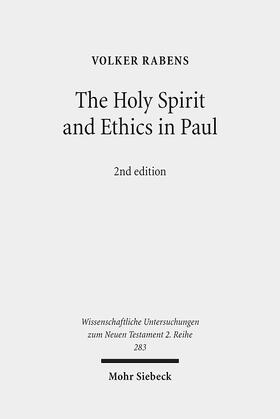 Rabens |  The Holy Spirit and Ethics in Paul | Buch |  Sack Fachmedien