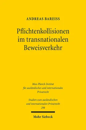 Bareiß |  Pflichtenkollisionen im transnationalen Beweisverkehr | Buch |  Sack Fachmedien