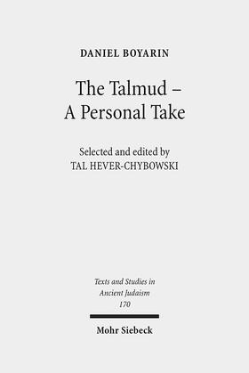 Boyarin / Hever-Chybowski |  The Talmud - A Personal Take | Buch |  Sack Fachmedien