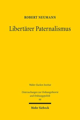 Neumann |  Libertärer Paternalismus | Buch |  Sack Fachmedien