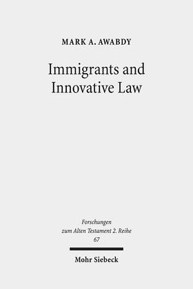 Awabdy |  Immigrants and Innovative Law | Buch |  Sack Fachmedien