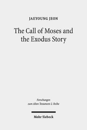 Jeon |  The Call of Moses and the Exodus Story | eBook | Sack Fachmedien