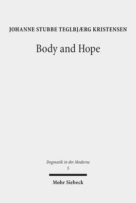 Stubbe Teglbjaerg Kristensen |  Body and Hope | Buch |  Sack Fachmedien