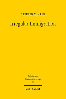 Minter |  Irregular Immigration | Buch |  Sack Fachmedien